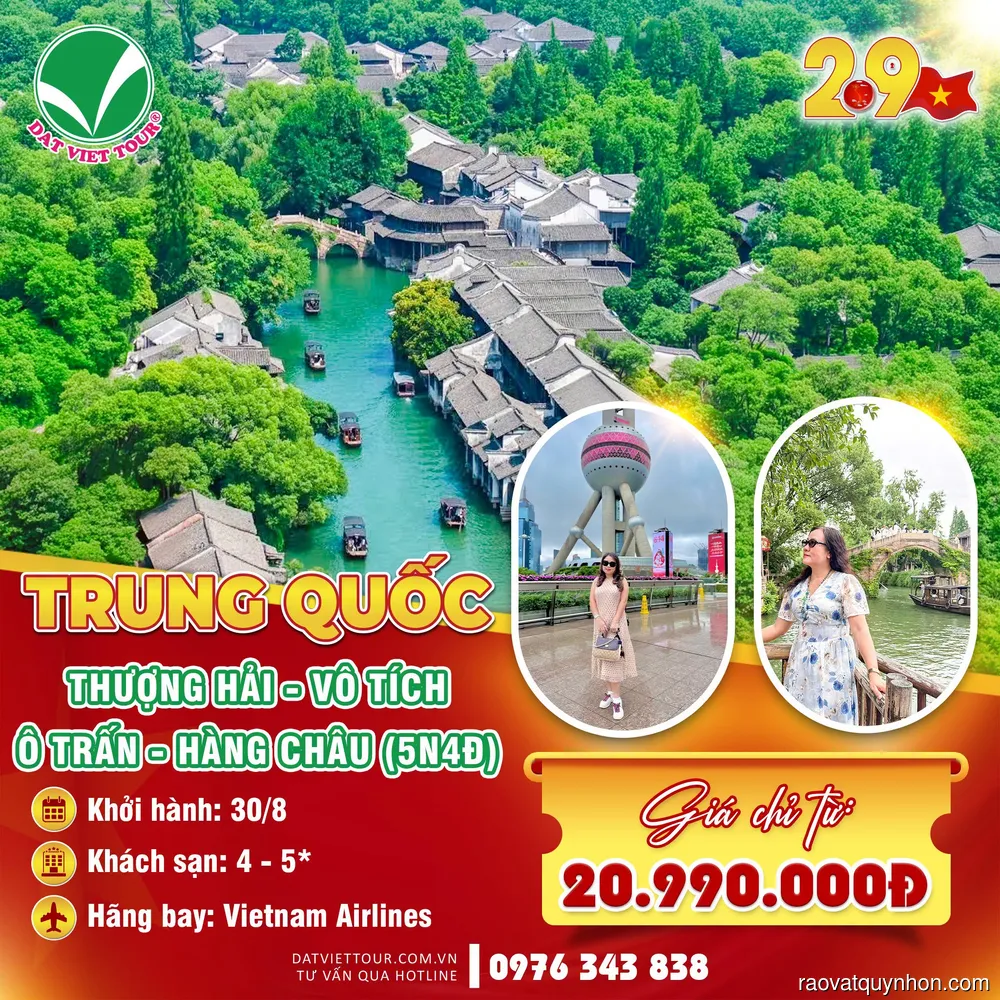 Tour Thượng Hải – Tô Châu – Vô Tích – Ô Trấn – Hàng Châu 5N4Đ | Khám phá vẻ đẹp